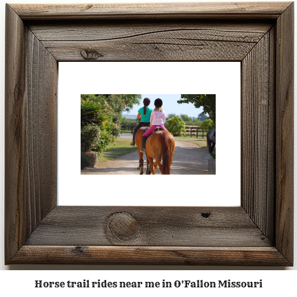 horse trail rides near me in O'Fallon, Missouri